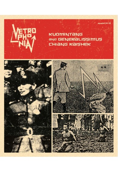 Vetrophonia  "Kuomintang And Generalissimus Chiang Kaishek" cd